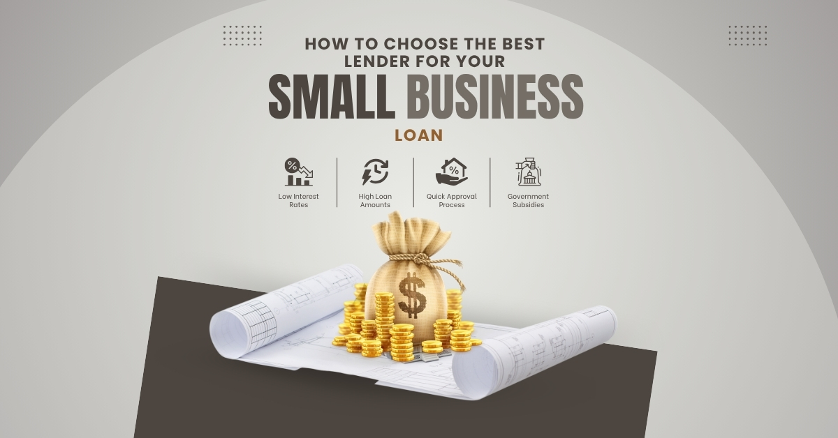 Choose the Best Small Business Lender